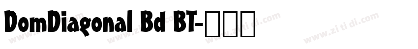 DomDiagonal Bd BT字体转换
